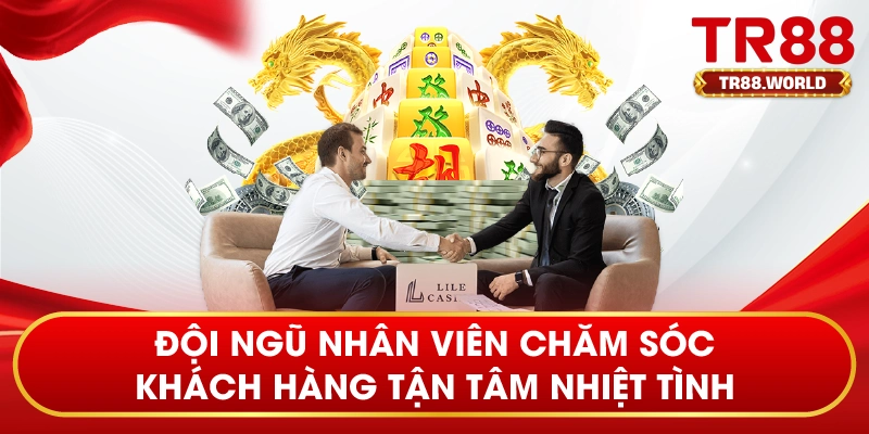 Đội ngũ nhân viên chăm sóc khách hàng tận tâm nhiệt tình
